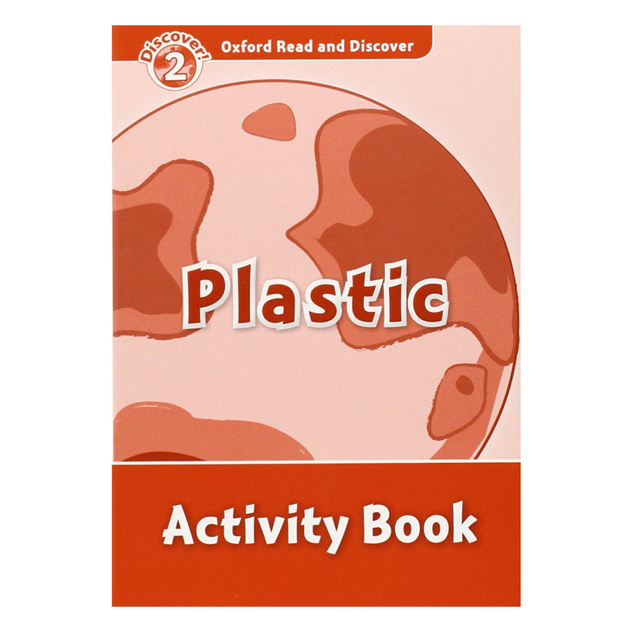 Oxford Read and Discover 2: Plastic Activity Book