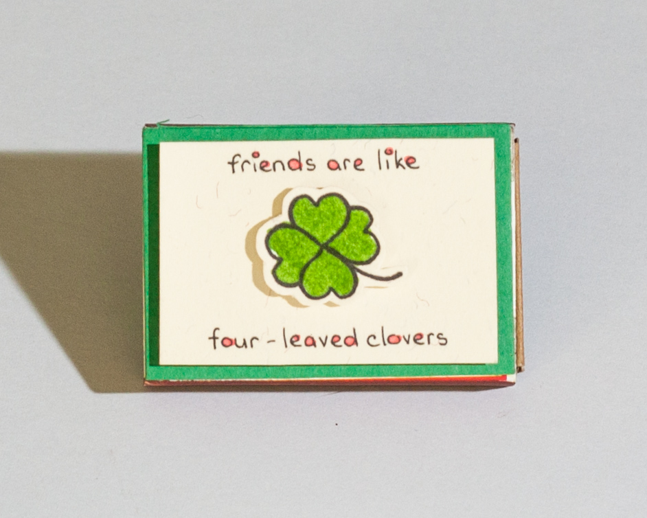 Thiệp Tình bạn Hộp diêm  &quot;Friends are like four-leaved clovers&quot; - OT089