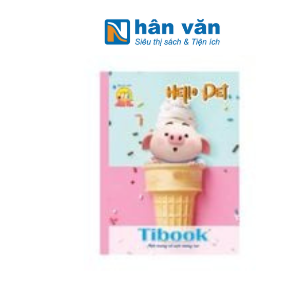 Tập Học Sinh Tân Thuận Tiến Hello Pet - 96 Trang 100 Gsm 4 Ôly