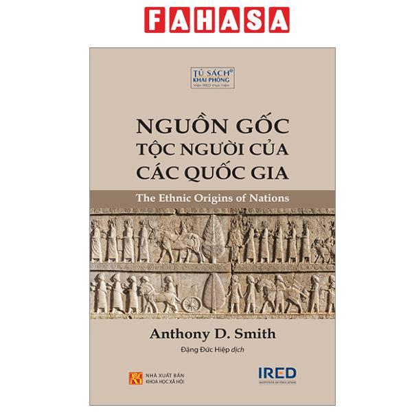 Sách - Nguồn Gốc Tộc Người Của Các Quốc Gia - The Ethnic Origins Of Nations