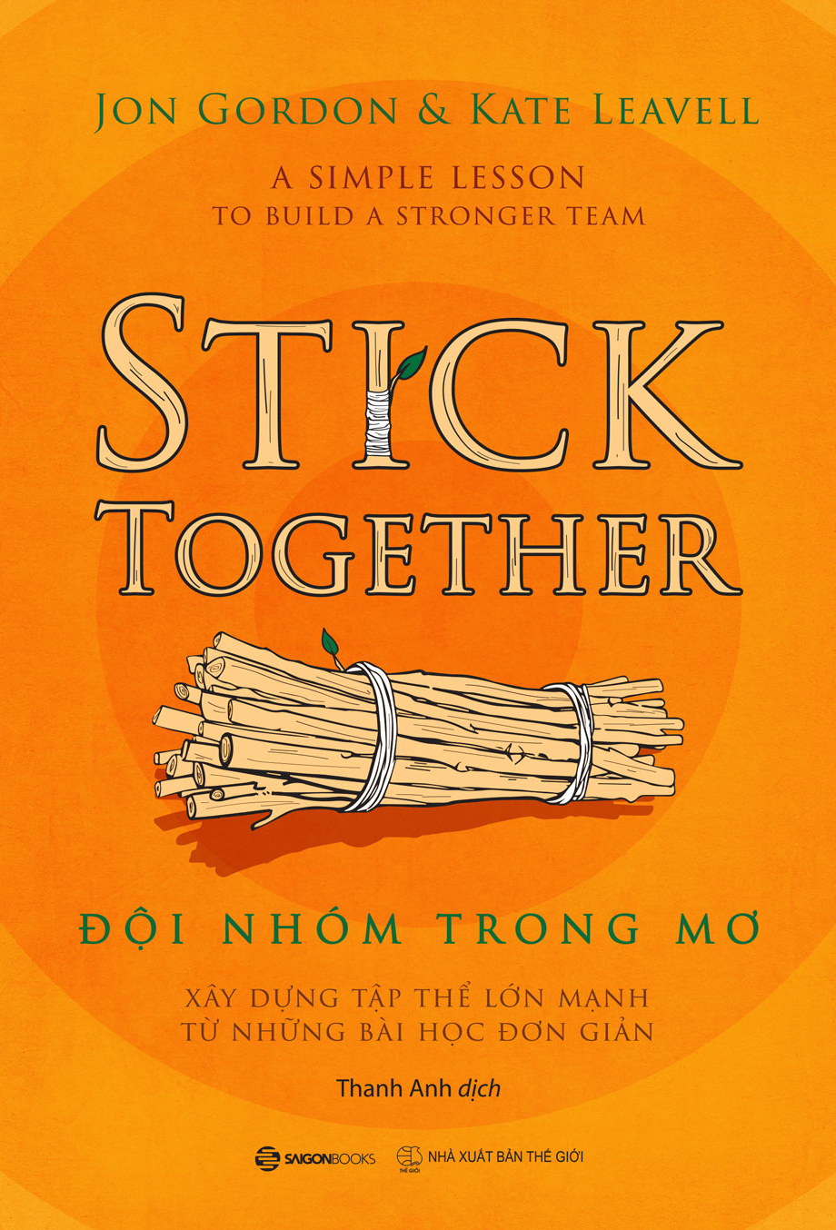 Đội nhóm trong mơ - Tác giả Jon Gordon , Kate Leavell