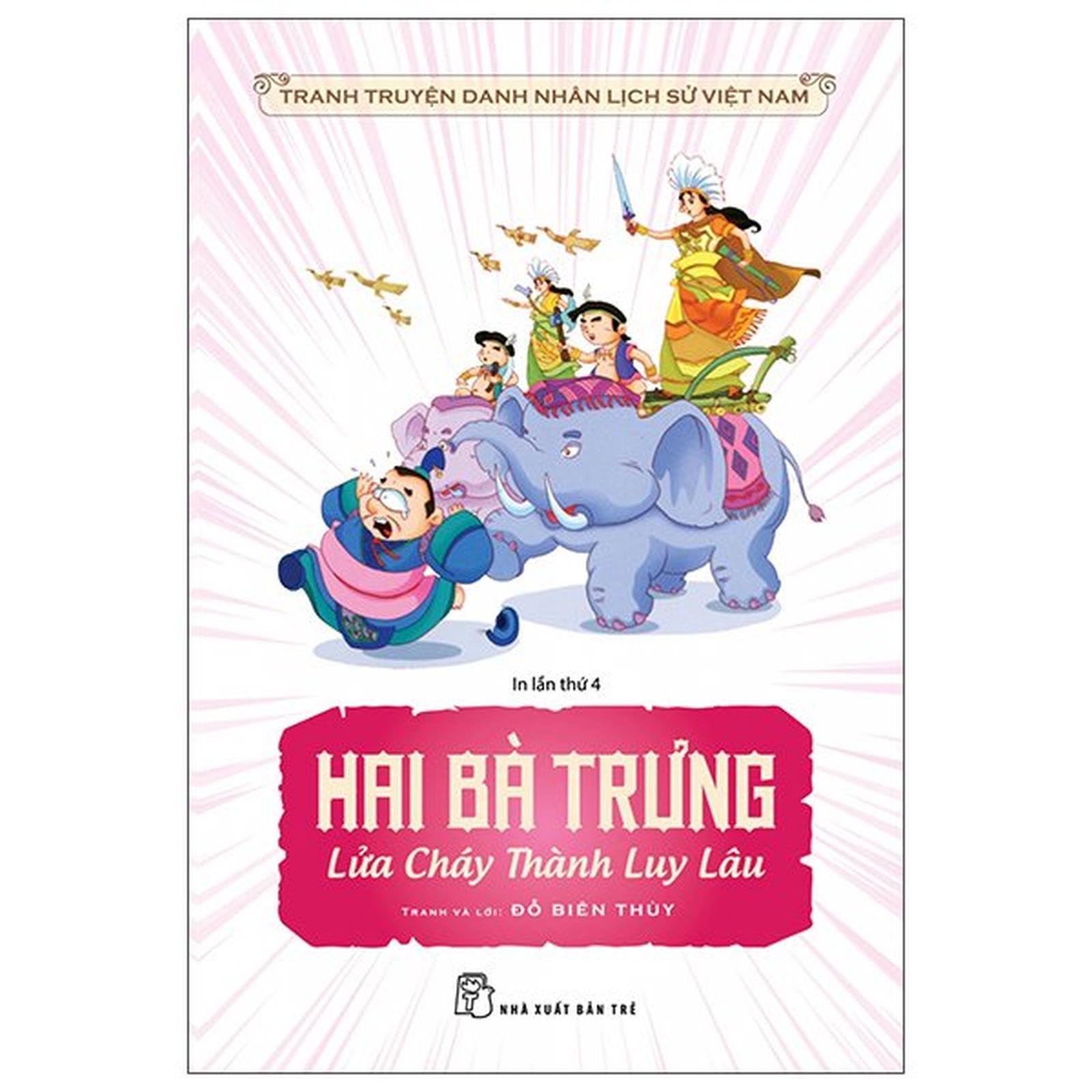 Truyện Tranh Danh Nhân Lịch Sử Việt Nam - Hai Bà Trưng Lửa Cháy Thành Luy Lâu - Bản Quyền