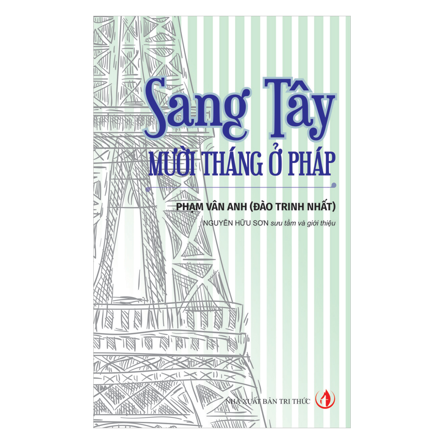 Sang Tây - Mười Tháng Ở Pháp