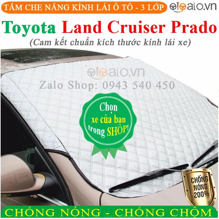 Tấm che chắn nắng kính lái ô tô Toyota Land Cruiser Prado CAO CẤP 3 Lớp Chắn Nắng Cản Nhiệt | OTOALO