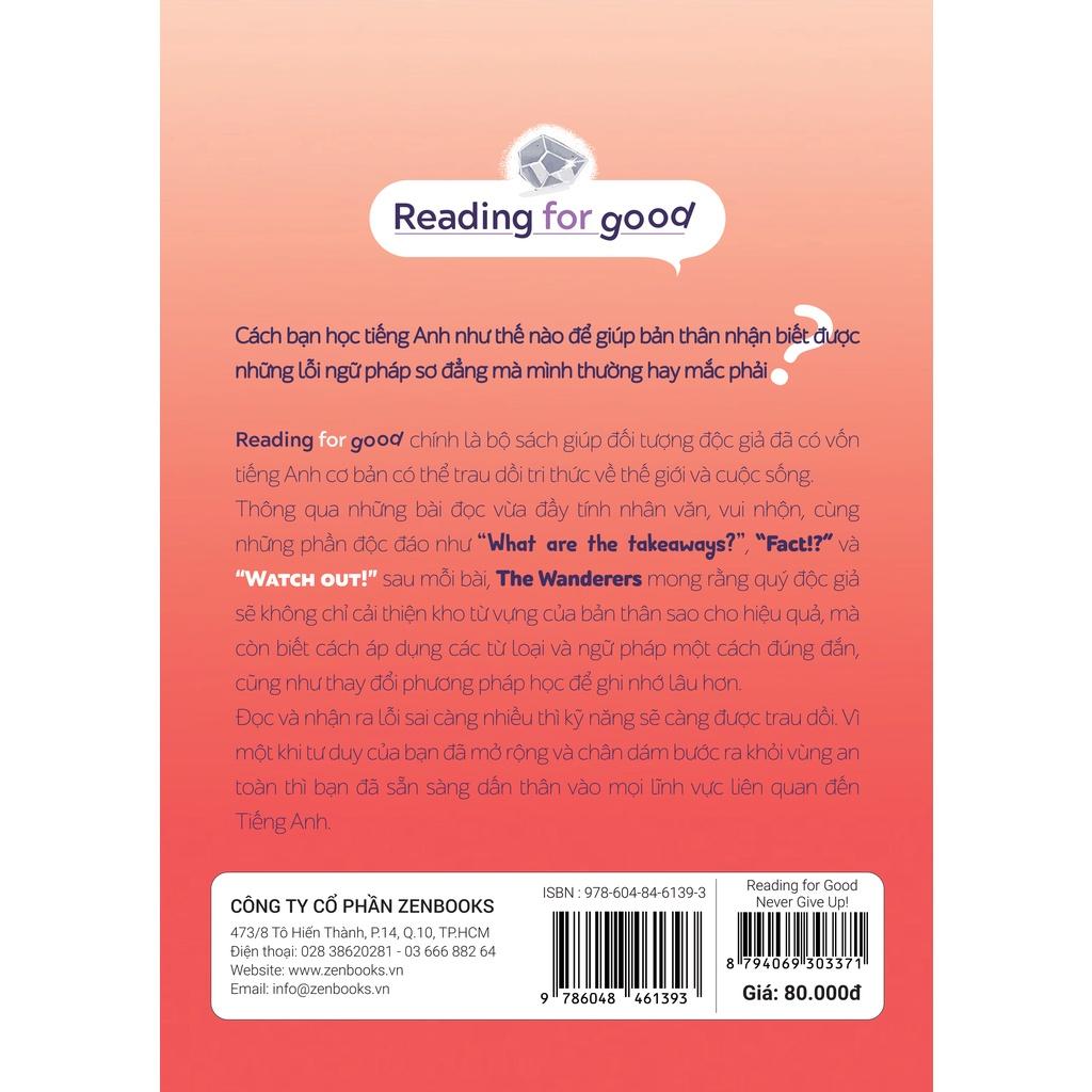 Reading For Good Never Give Up - Bản Quyền