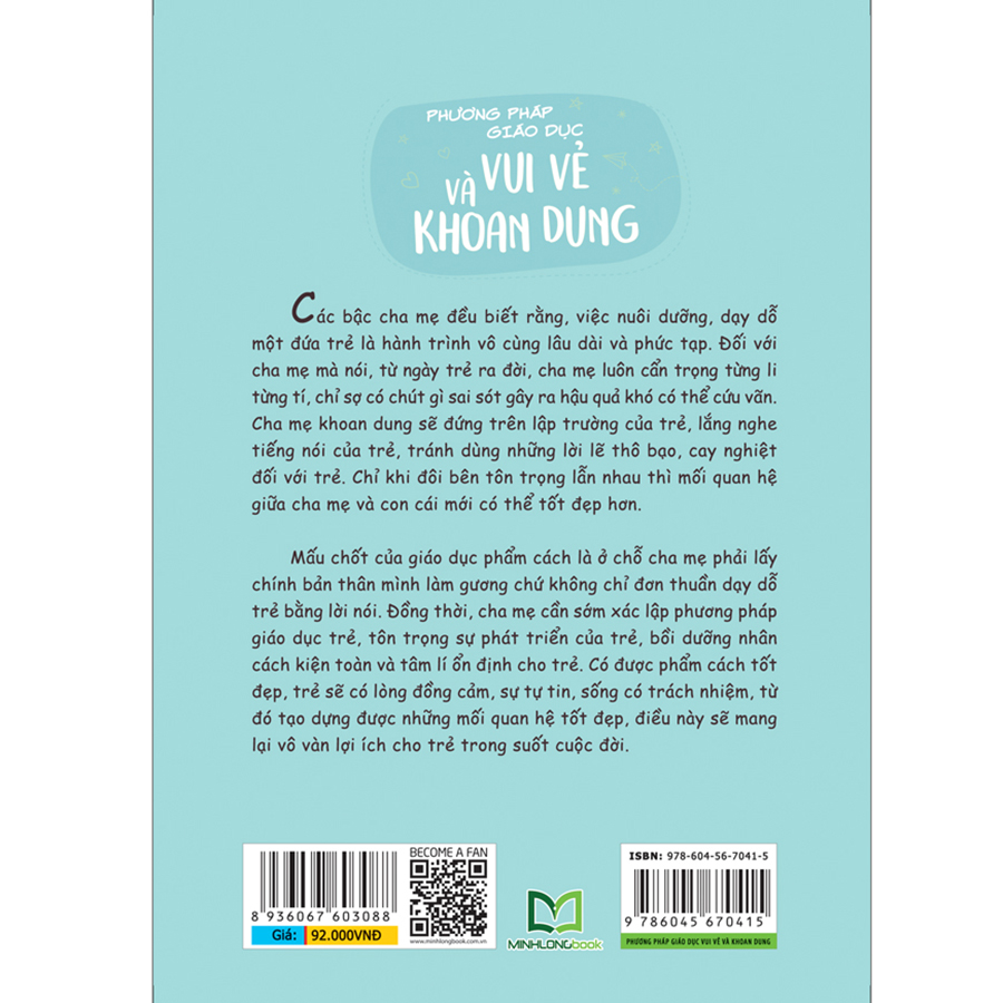 Phương Pháp Giáo Dục Vui Vẻ Và Khoan Dung - Cha Mẹ Giáo Dục Đúng Cách, Trẻ Hưởng Lợi Cả Đời