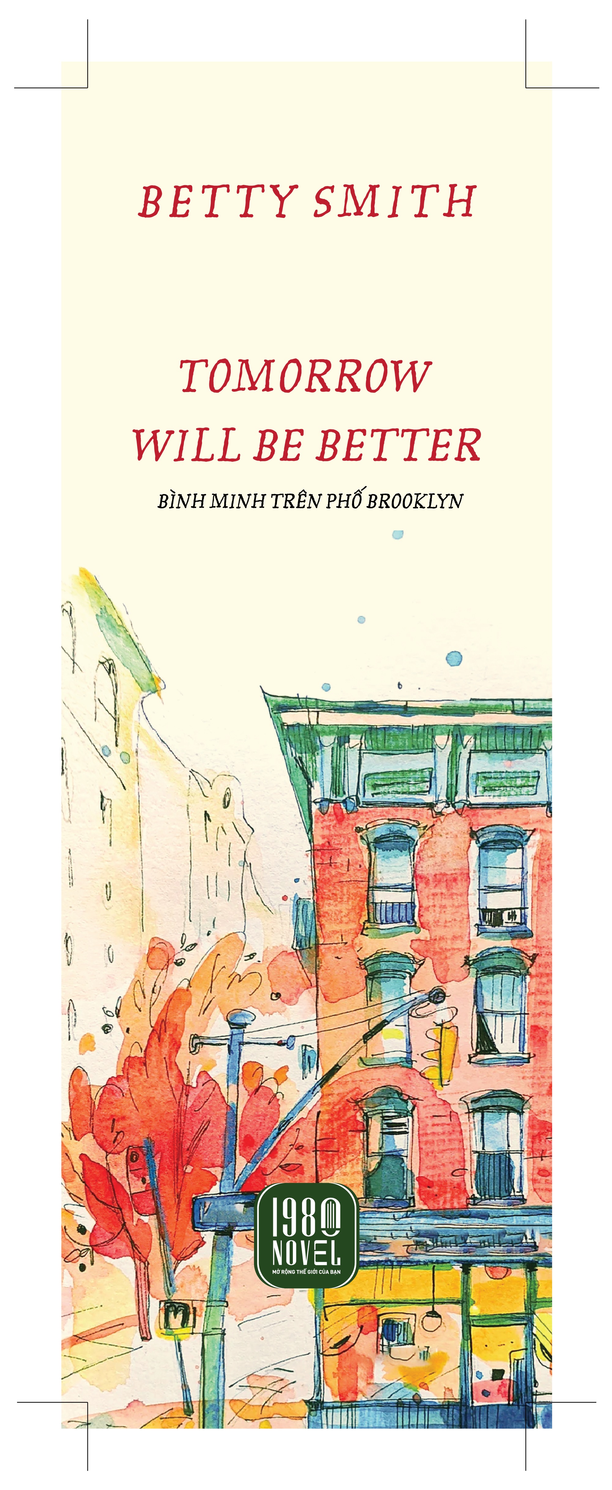 Bình Minh Trên Phố Brooklyn (Tomorrow Will Be Better)