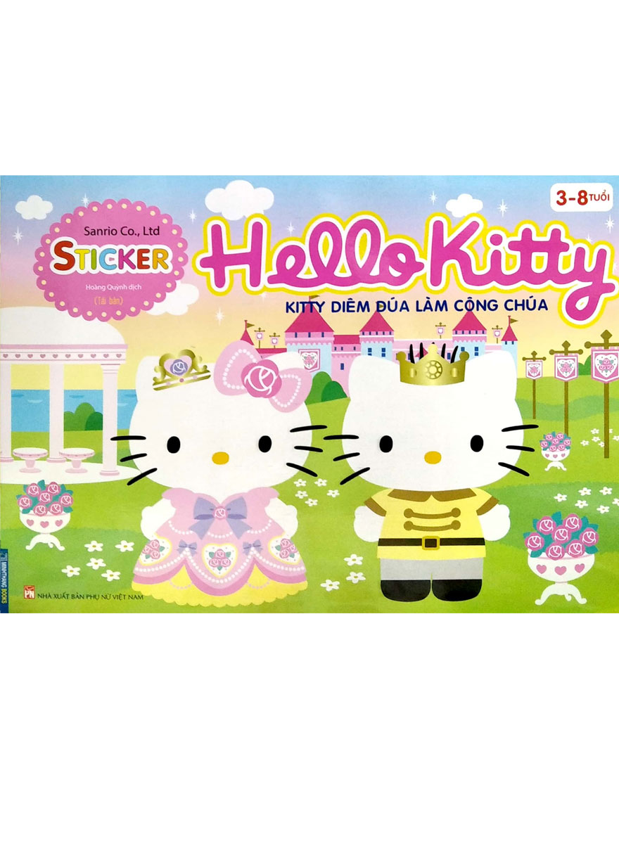 Sticker - H.e.l.l.o K.i.t.t.y- Kitty Diêm Dúa Làm Công Chúa (3-8 Tuổi) _MT