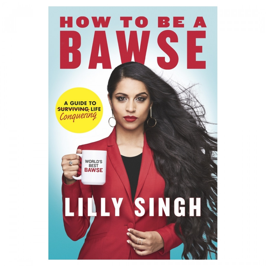 How To Be A Bawse: A Guide To Conquering Life