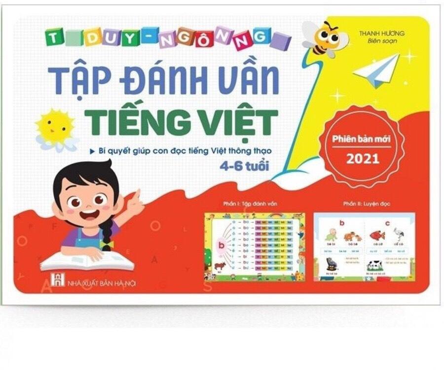 Tập Đánh Vần Tiếng Việt - Bí Quyết Giúp Con Đọc Tiếng Việt Thông Thạo 4-6 tuổi