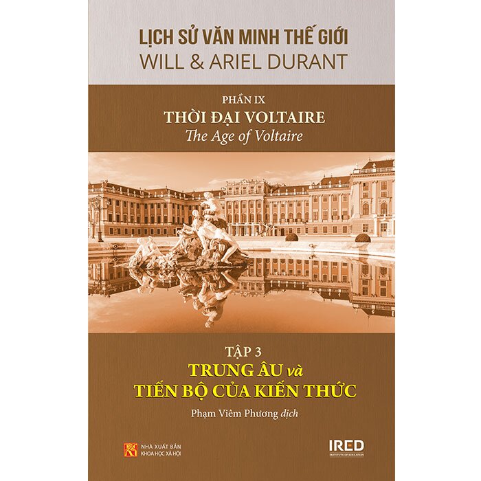 Lịch Sử Văn Minh Thế Giới - Phần IX: Thời Đại Voltaire