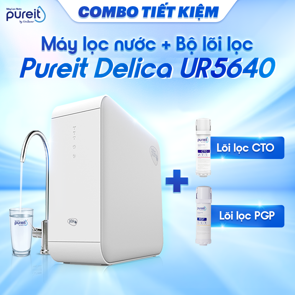[COMBO TIẾT KIỆM] Máy Lọc Nước Pureit Delica UR5640 và Lõi lọc CTO, Lõi lọc PGP - Hàng chính hãng