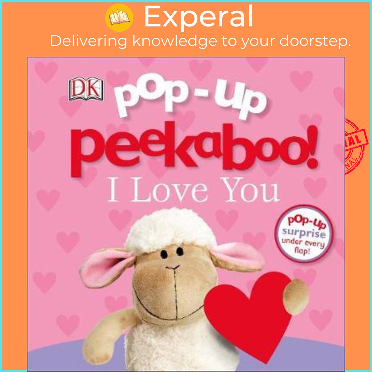 Sách - Pop-Up Peekaboo! I Love You by DK (UK edition, paperback)
