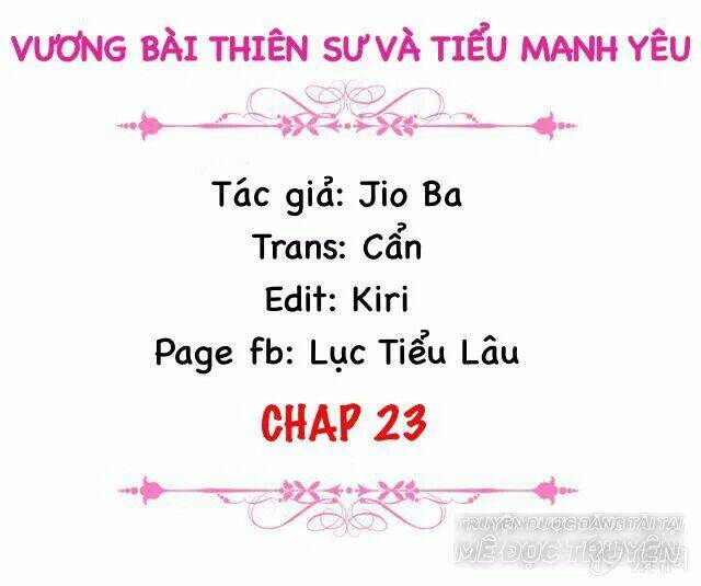vương bài thiên sư và tiểu manh yêu chapter 23 2