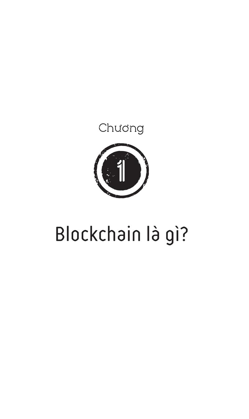 Blockchain - Bản Chất Của Blockchain, Bitcoin, Tiền Điện Tử, Hợp Đồng Thông Minh Và Tương Lai Của Tiền Tệ