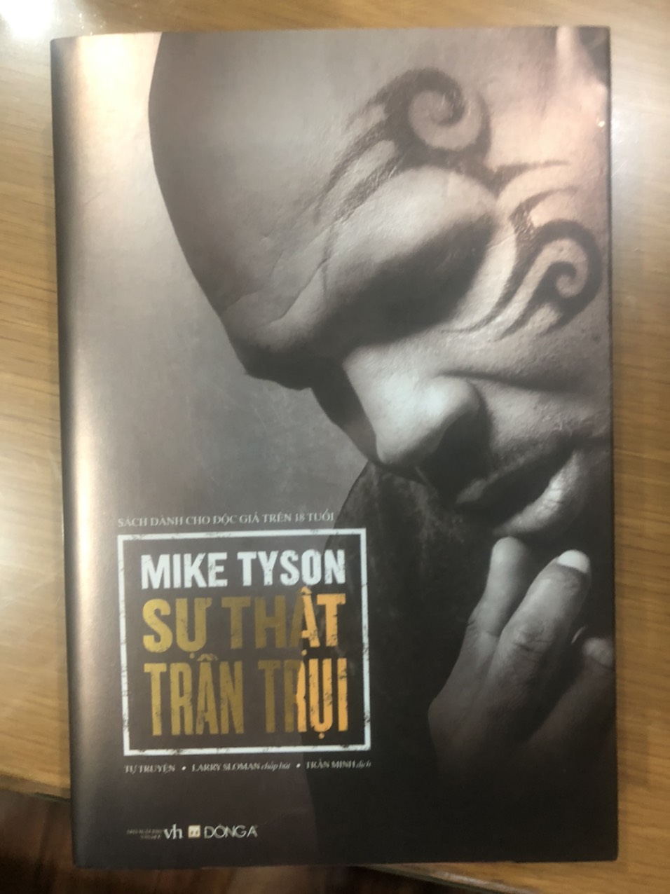 TỰ TRUYỆN MIKE TYSON - SỰ THẬT TRẦN TRỤI