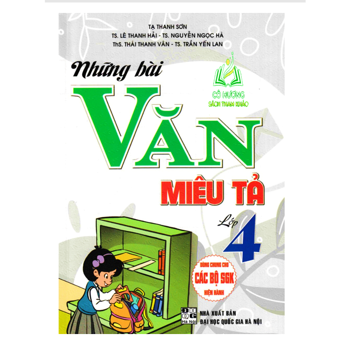 Sách - Những Bài Văn Miêu Tả Lớp 4 (Dùng Chung Cho Các Bộ SGK Hiện Hành) - HA