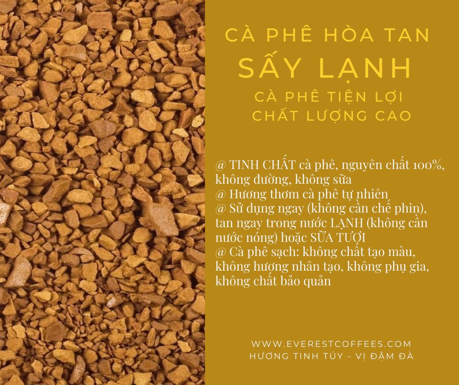 &lt;100% Arabica hoặc Robusta&gt; Cà Phê Hòa Tan Sấy Lạnh Nguyên Chất PREMIUM GOLD EVEREST COFFEES. Tiêu Chuẩn FDA Hoa Kỳ