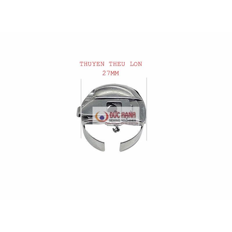 THUYỀN THÊU LỚN 27MM CHO MÁY CÔNG NGHIỆP