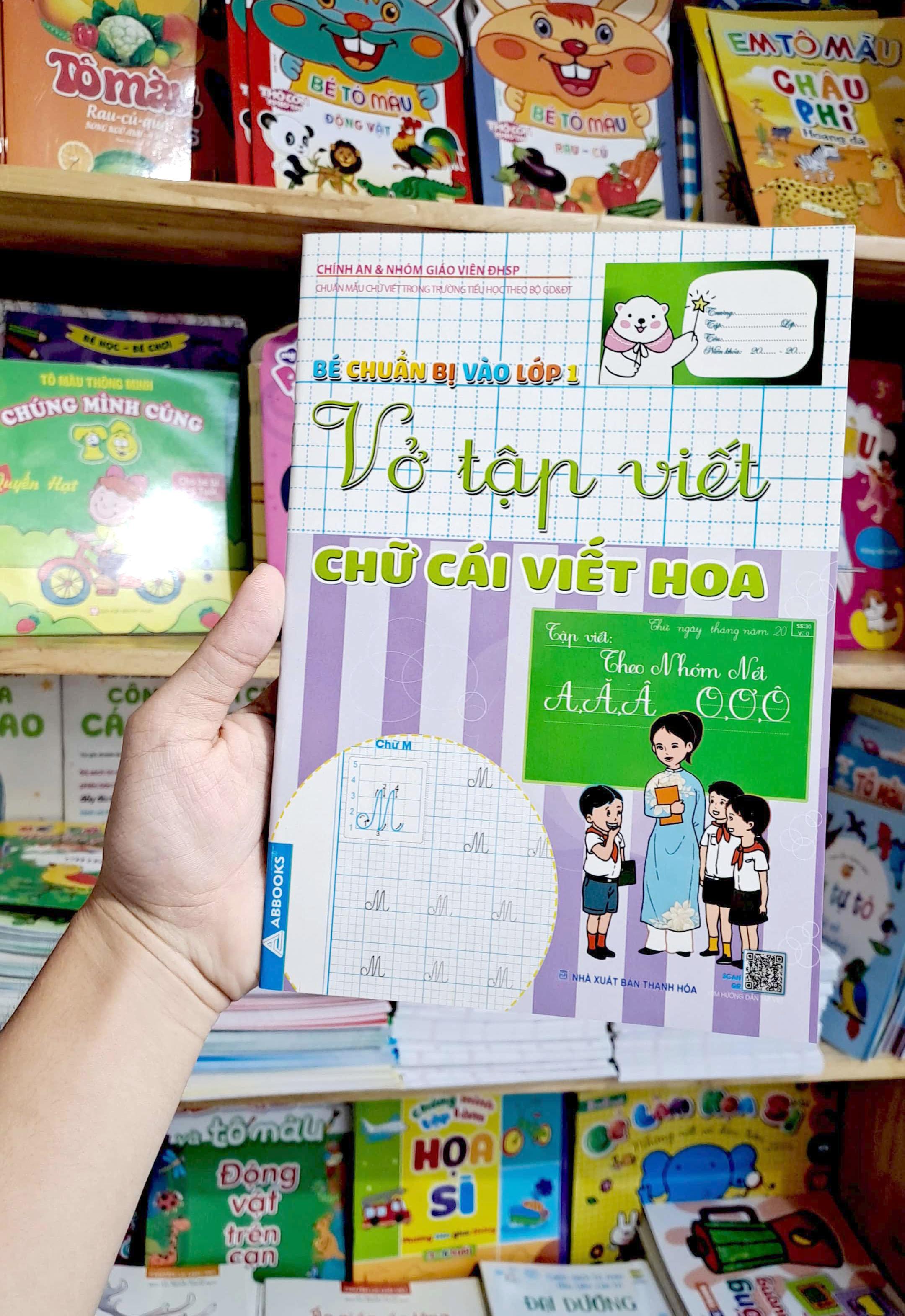 Bé Chuẩn Bị Vào Lớp 1 - Vở Tập Viết Chữ Cái Viết Hoa