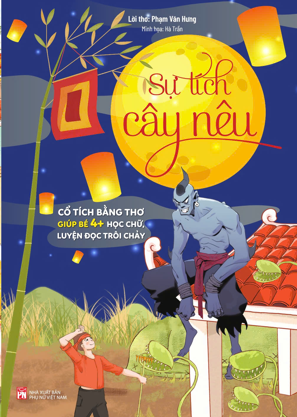 Cổ tích bằng thơ - Cây Nêu