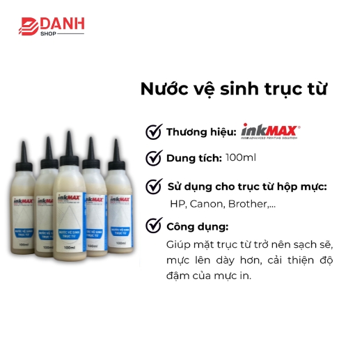 Nước vệ sinh trục từ inkMAX ( Hàng Chính Hãng ) - Sử dụng vệ sinh cho trục từ hộp mực: HP, Canon, Brother,…
