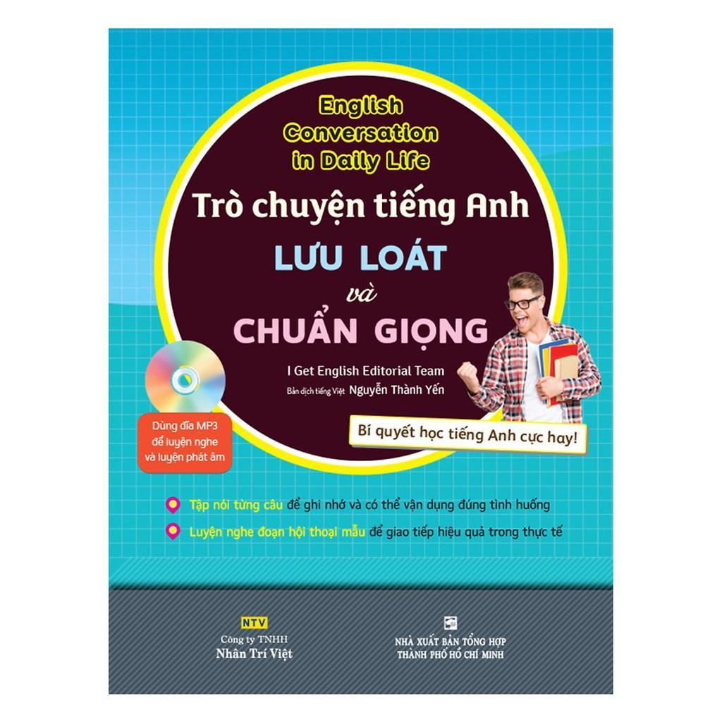 Sách - Trò Chuyện Tiếng Anh Lưu Loát Và Chuẩn Giọng (Kèm 1 Đĩa MP3) - Nhân Trí Việt