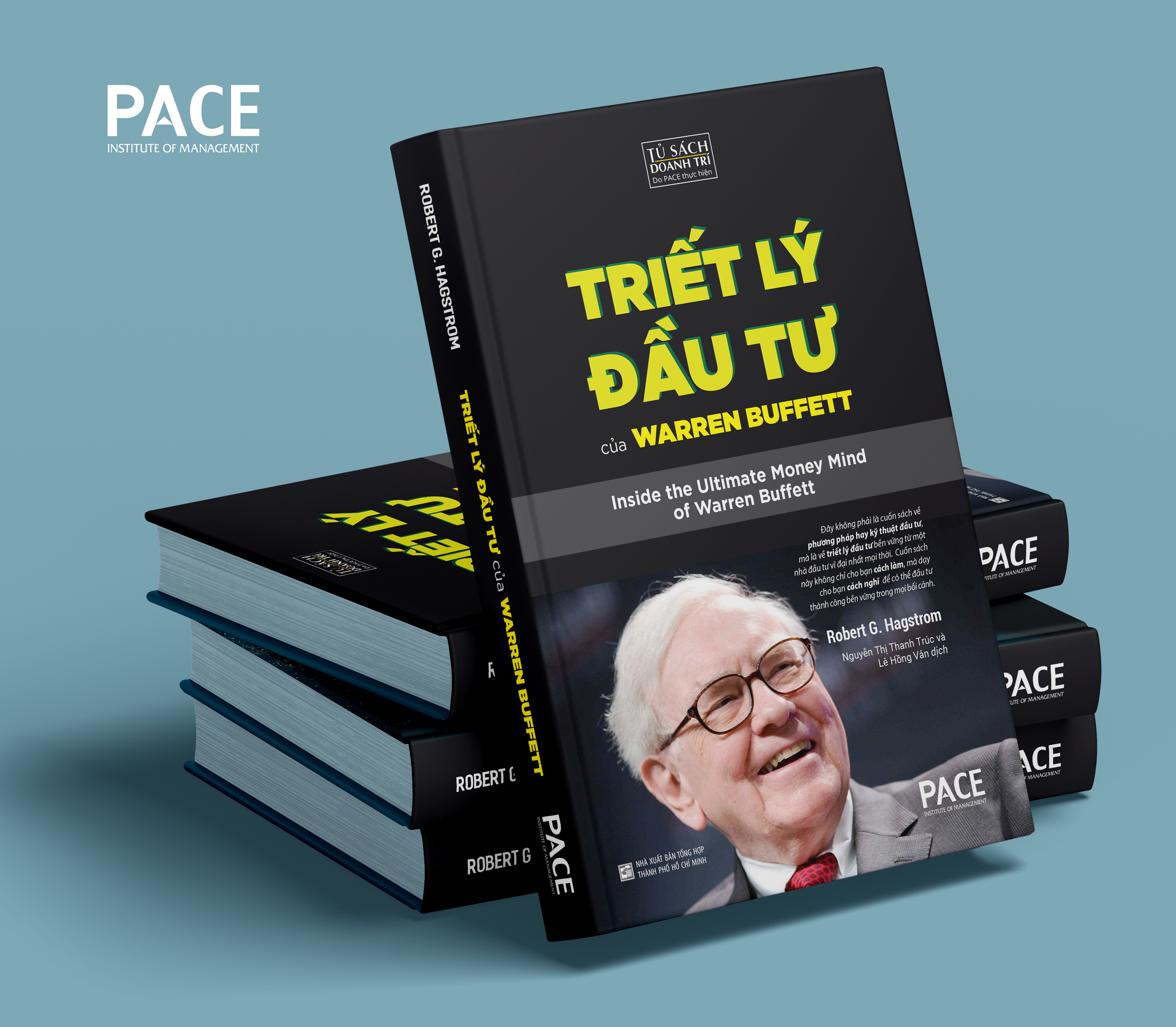 Sách PACE Books - Triết lý đầu tư của Warren Buffett (Warren Buffett – Inside the Ultimate Money Mind) - Robert G. Hagstrom