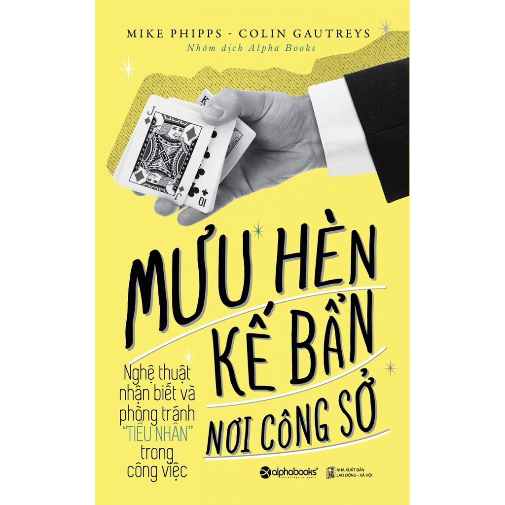 Mưu Hèn Kế Bẩn Nơi Công Sở - Trọn Bộ: Tập 1 + 2 (Tái Bản Mới Nhất) - Bản Quyền - Tập 1:&quot;Tiểu Nhân