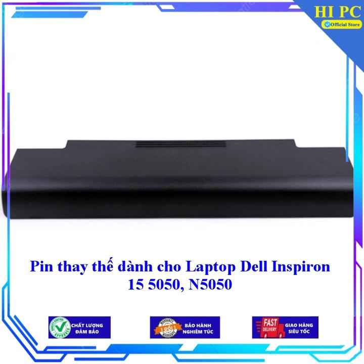 Pin thay thế dành cho Laptop Dell Inspiron 15 5050 N5050 - Hàng Nhập Khẩu