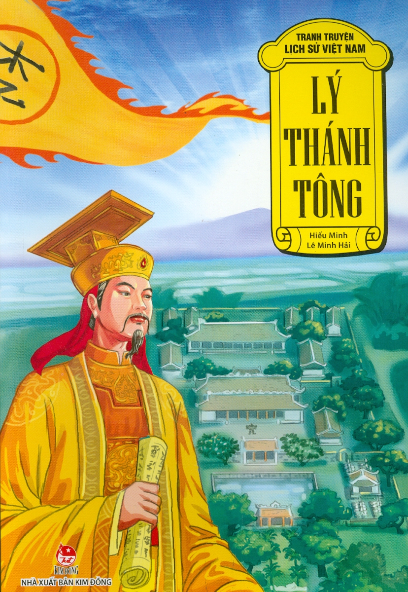 Tranh Truyện Lịch Sử Việt Nam - Lý Thánh Tông