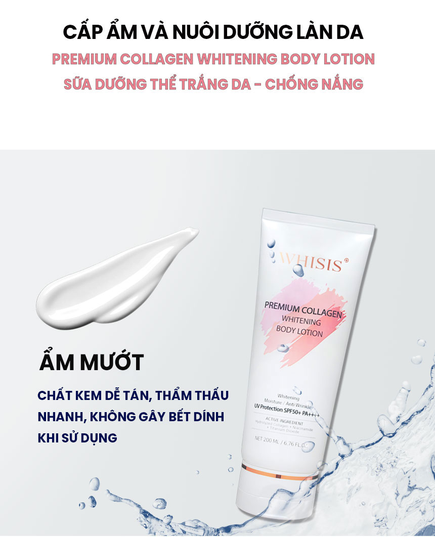 Kem body WHISIS PREMIUM COLLAGEN WHITENING BODY LOTION dưỡng trắng, chống nắng cao cấp 200ml