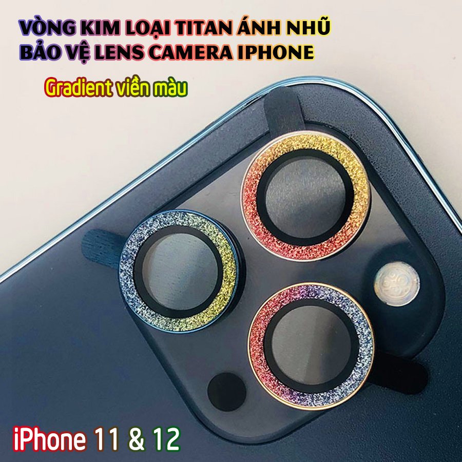 Tặng hộp đựng lens cao cấp_Vòng kim loại titan ánh nhũ bảo vệ lens camera dành cho dòng Iphone 11/ Iphone 12 - Gradient viền màu