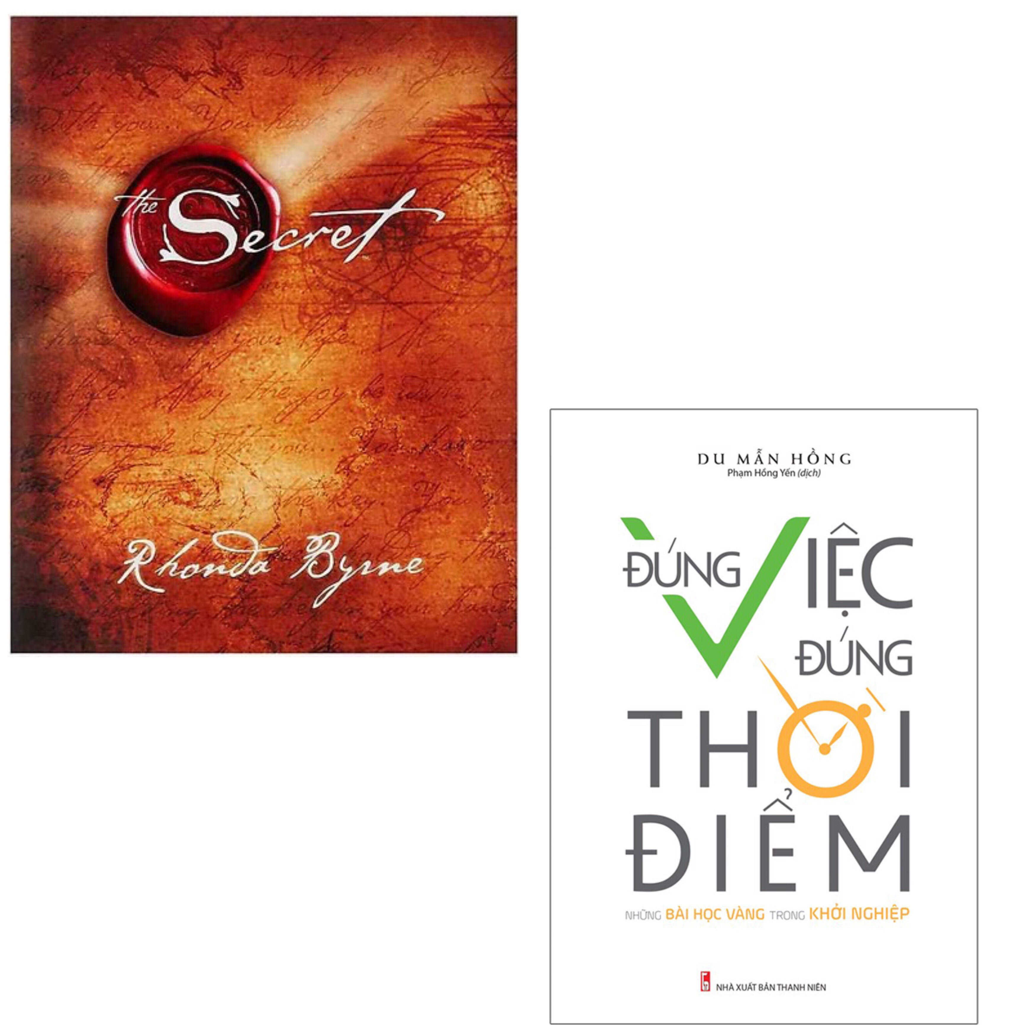 combo Bí mật - The secret + Đúng Việc Đúng Thời Điểm - Những Bài Học Vàng Trong Khởi Nghiệp