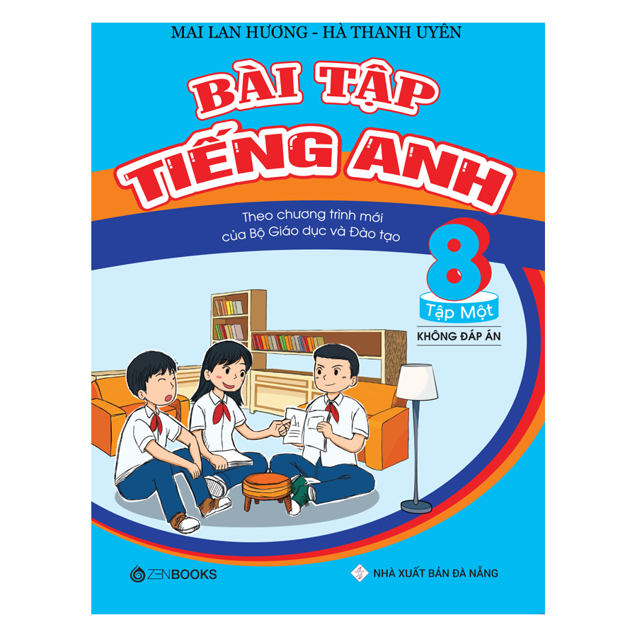 Bài Tập Tiếng Anh 8 - Tâp 1 (Không Đáp Án)