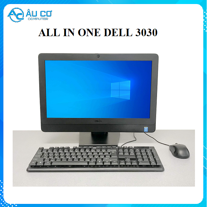 Máy tính văn phòng All-in-One Dell 3030 core i5 Ram 8GB ổ ssd 240GB, wifi, màn hình 19.5 inch HD