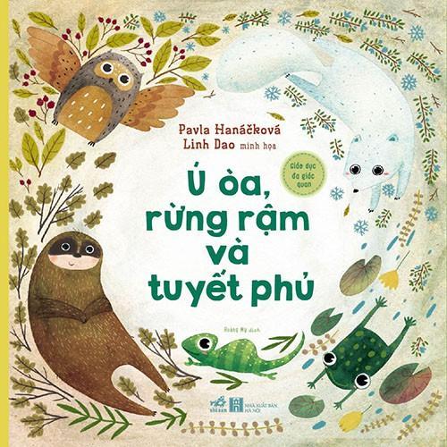 Giáo Dục Đa Giác Quan - Ú Òa, Rừng Rậm Tuyết Phủ - Bản Quyền