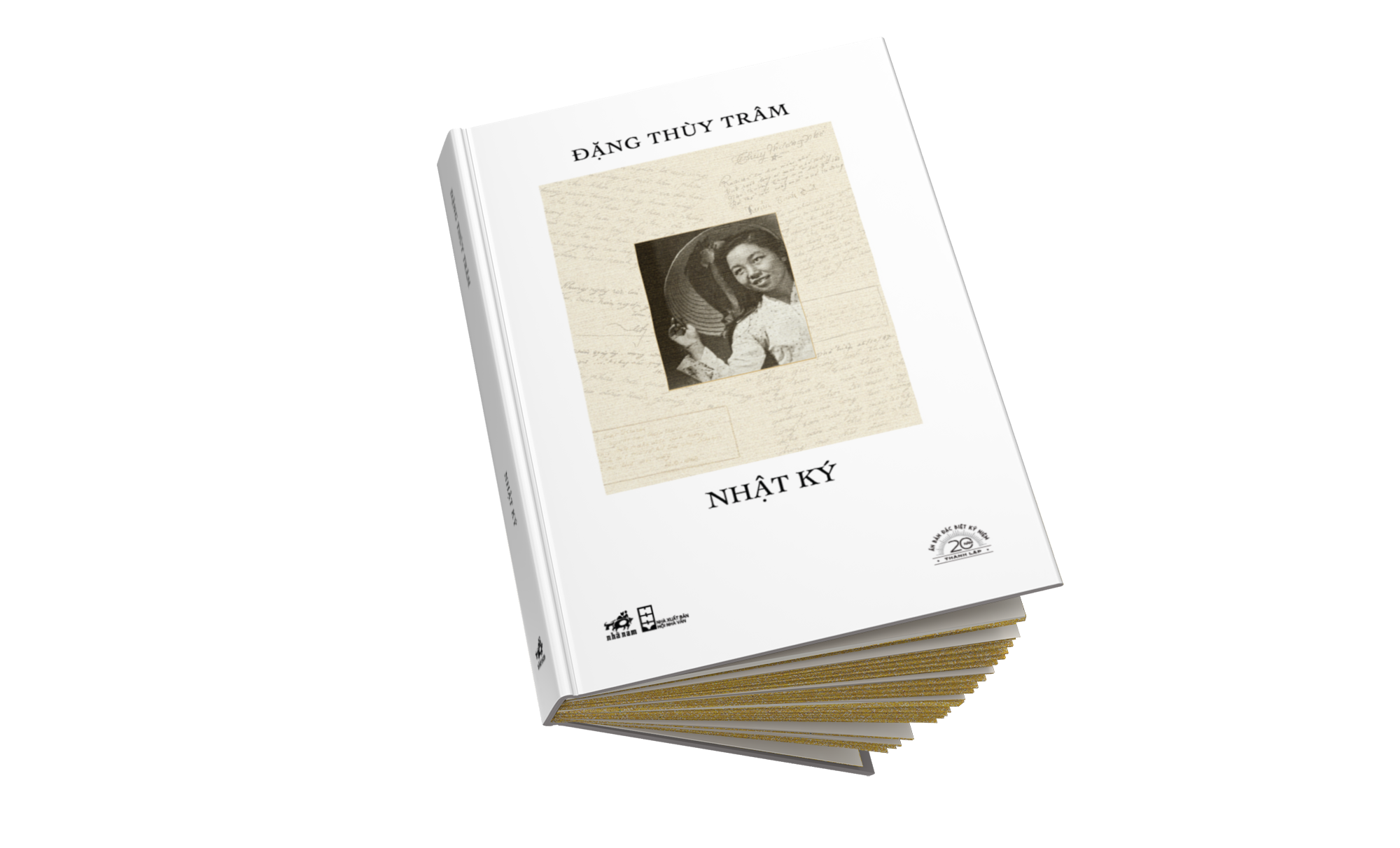 Sách Nhật Ký Đặng Thùy Trâm - Ấn Bản Đặc Biệt 20 Năm Thành Lập Nhã Nam - Bìa Cứng