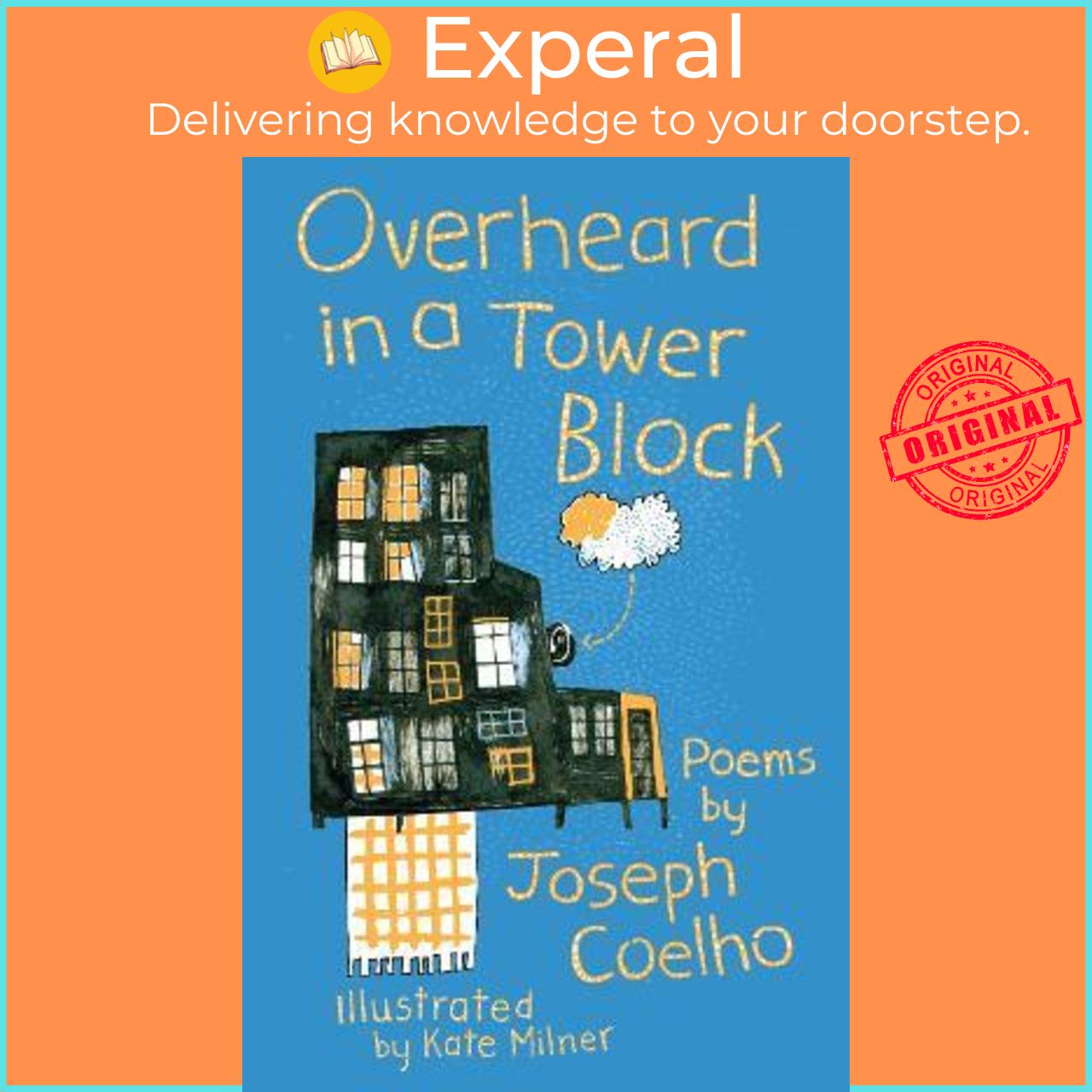 Sách - Overheard in a Tower Block : Poems by JOSEPH COELHO (UK edition, paperback)
