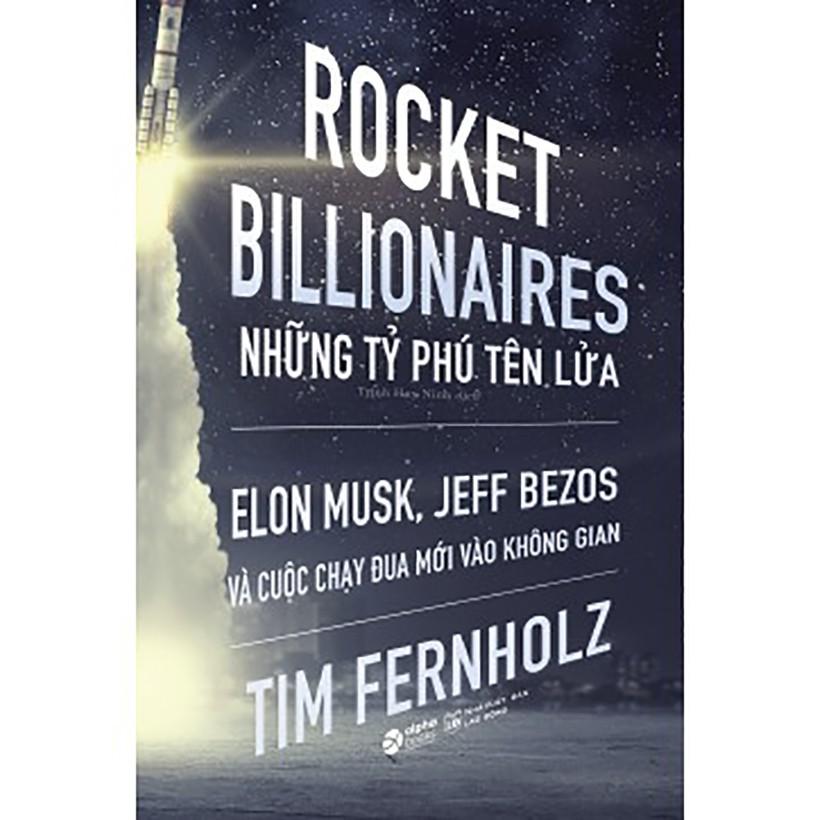 [ThangLong Bookstore]Rocket Billionaires - Những tỷ phú tên lửa