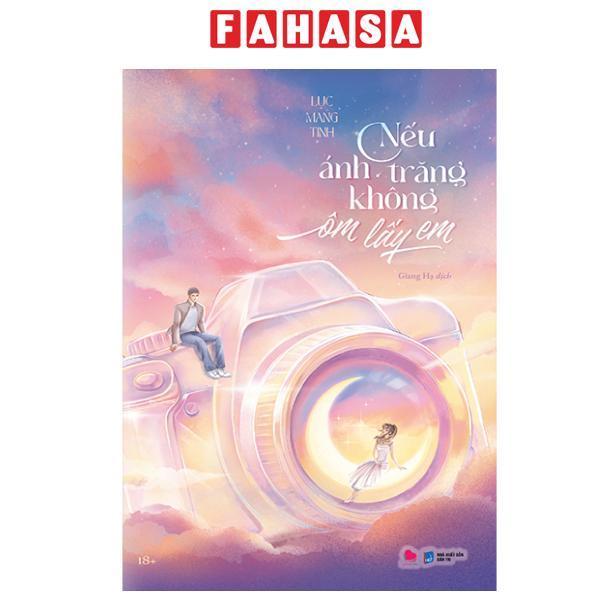 Sách - Nếu Ánh Trăng Không Ôm Lấy Em