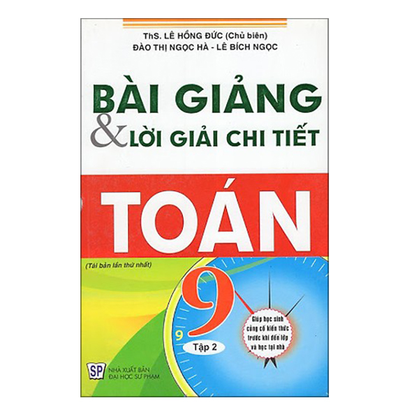 Bài Giảng Lời Giải Chi Tiết Toán 9 - Tập 2