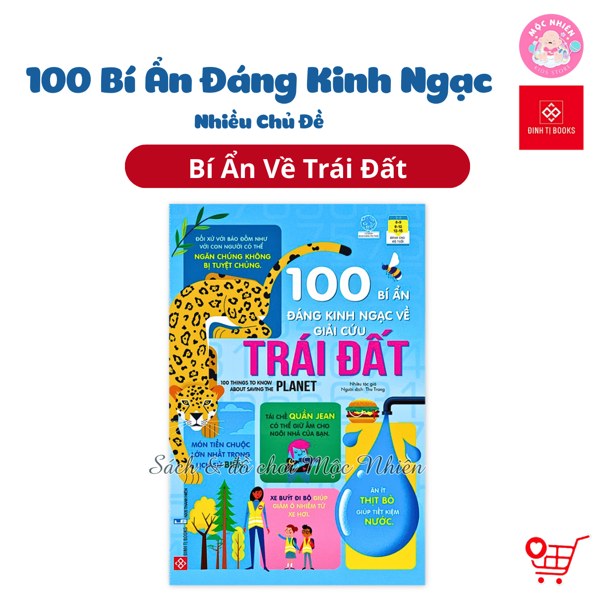 Sách Thiếu Nhi  100 Bí Ẩn Đáng Kinh Ngạc  Đinh Tị Nhiều chủ đề – Giải cứu Trái đất