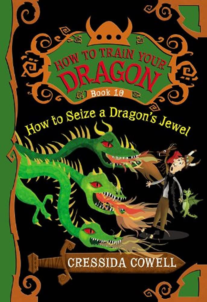 How to Train Your Dragon Book 10: How to Seize a Dragon's Jewel