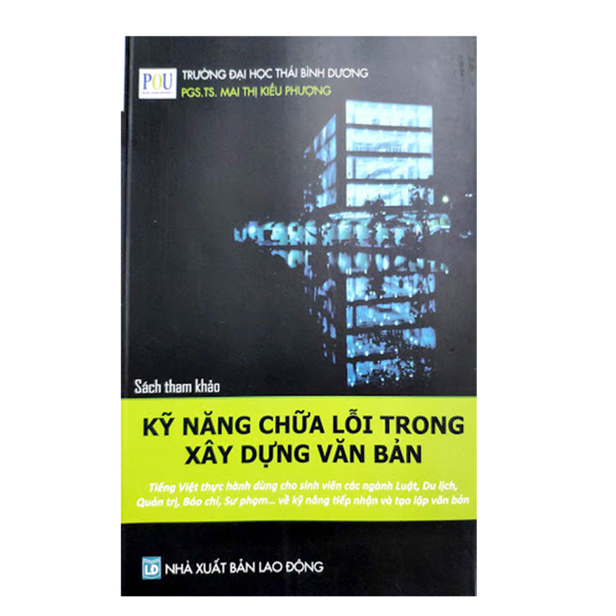 Kỹ Năng Chữa Lỗi Trong Xây Dựng Văn Bản