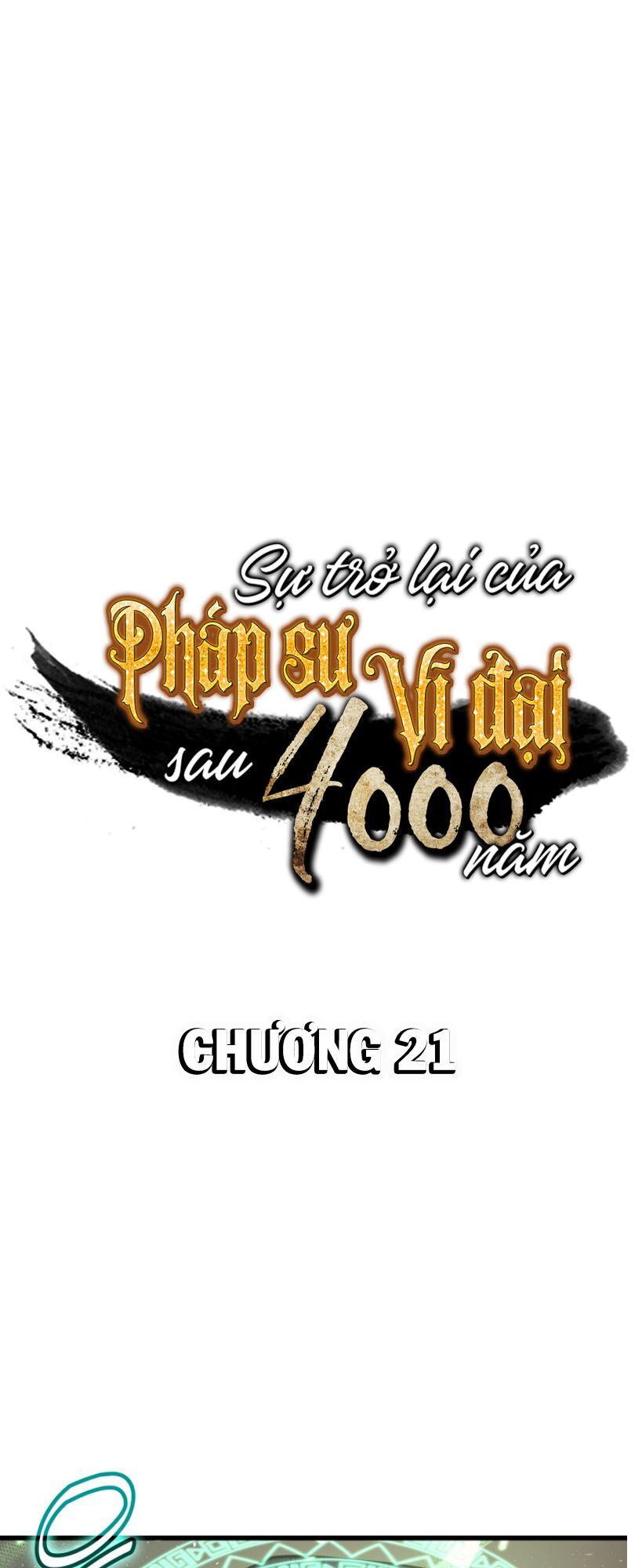 sự trở lại của pháp sư vĩ đại sau 4000 năm chapter 21 1