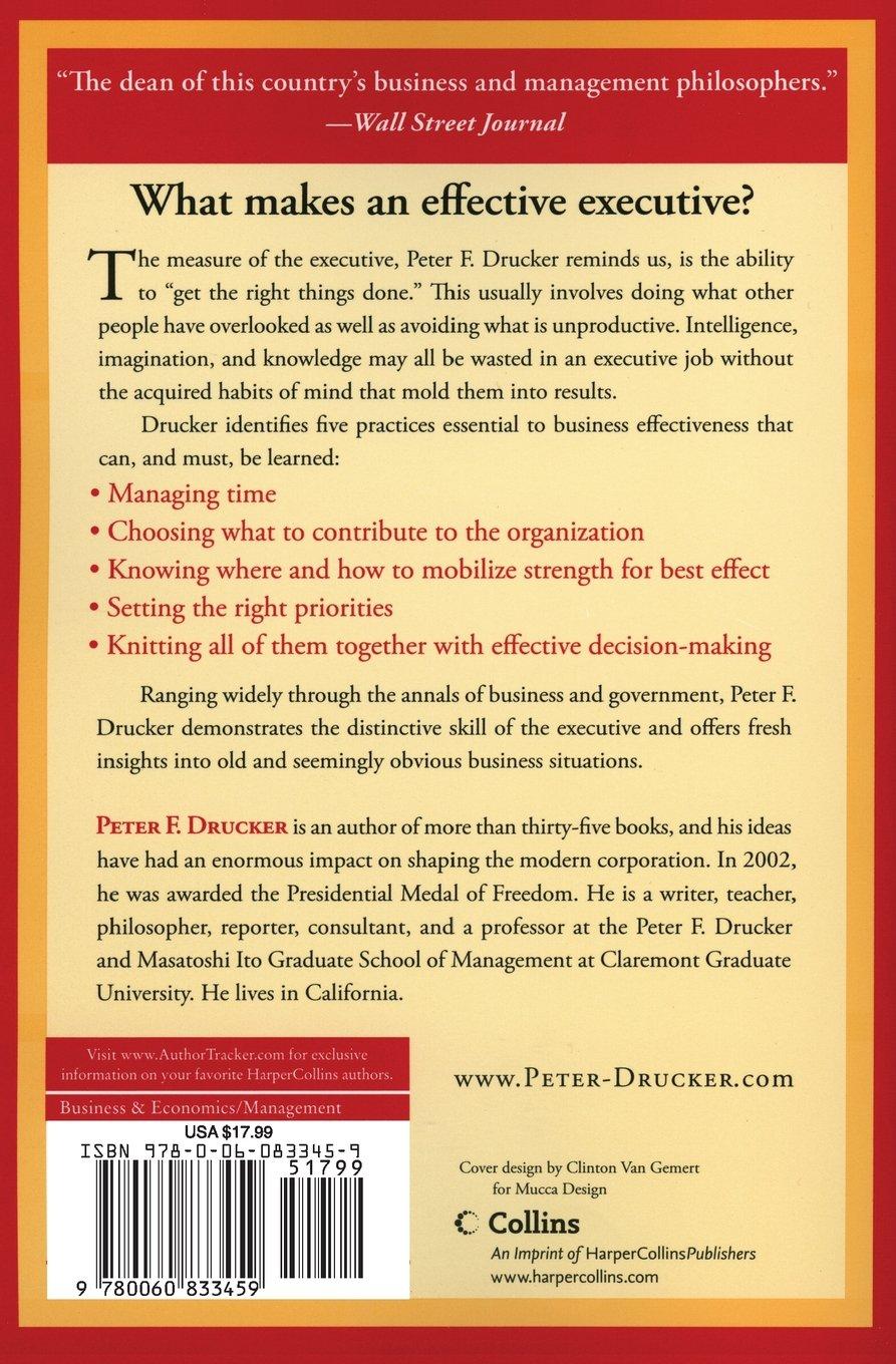 The Effective Executive: The Definitive Guide to Getting the Right Things Done