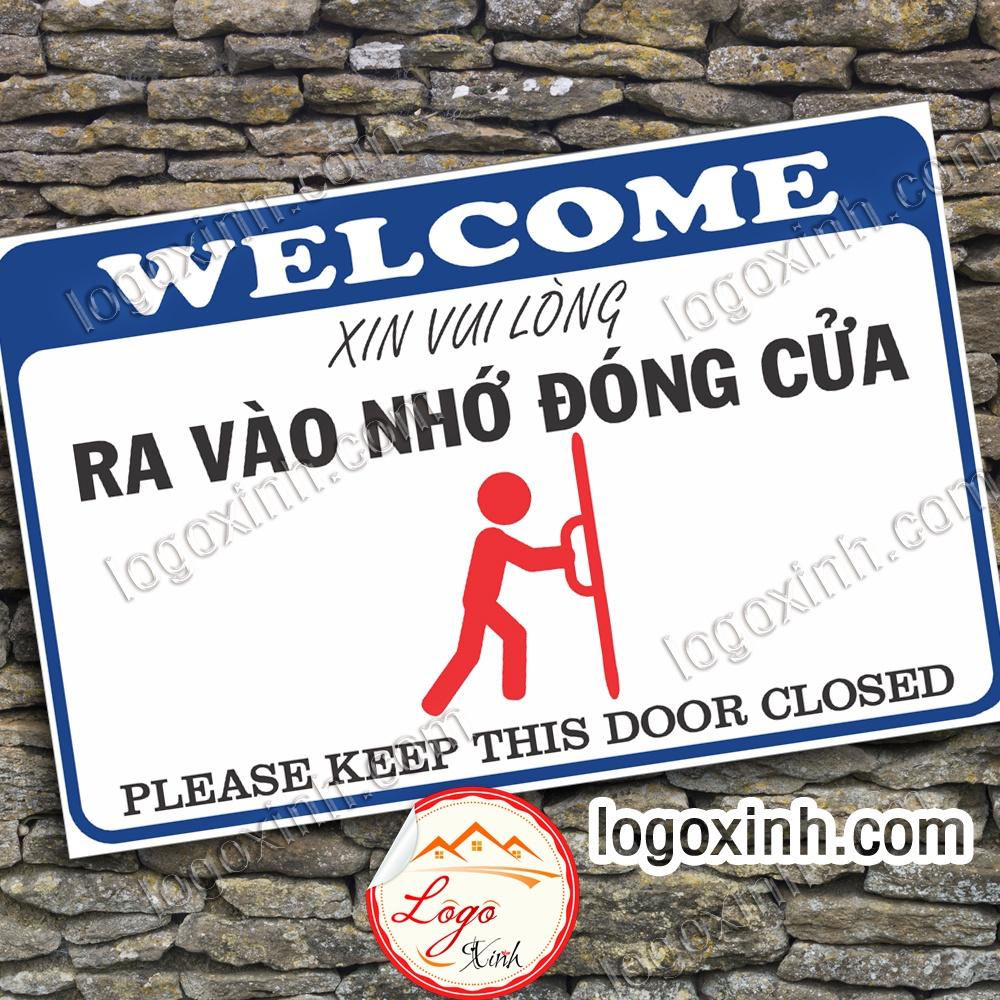 LOGO TEM STICKER NHẮC NHỞ RA VÀO ĐÓNG CỬA, NHẮC NHỞ ĐÓNG CỬA CẨN THẬN, KEEP DOOR CLOSED