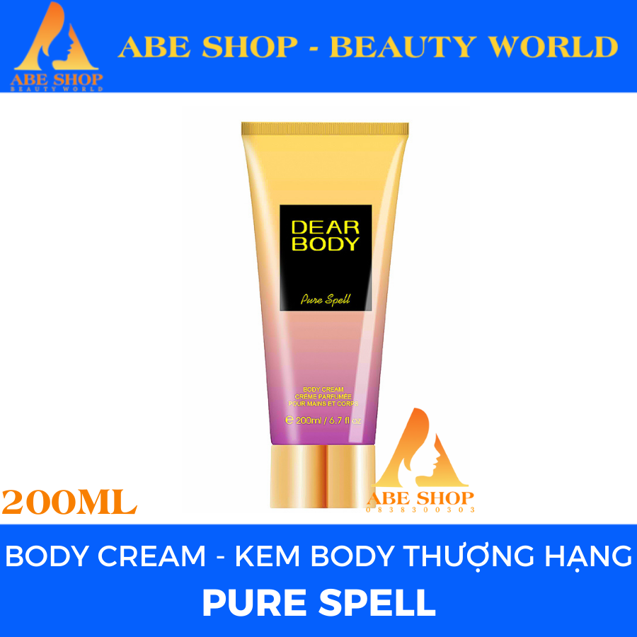 Body Cream DEAR BODY Dòng Thượng Hạng 200ml - Dưỡng Toàn Thân Trắng Sáng Mềm Mịn - Hương Thơm Say Đắm - Cấp Ẩm Cho Da