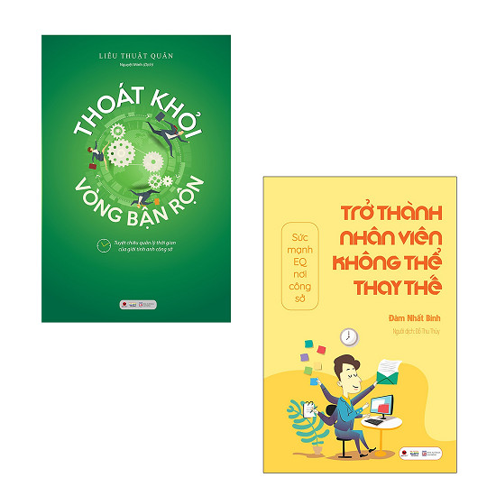 Combo Bộ 2 cuốn sách để trở thành nhân viên xuất sắc: Trở Thành Nhân Viên Không Thể Thay Thế - Thoát Khỏi Vòng Bận Rộn
